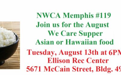 NWCA Memphis #119 Plans Monthly We Care Supper, August 13, 2019.