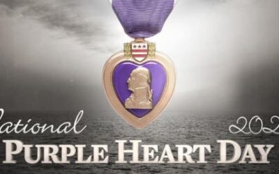 August 7, 2020. Purple Heart Recognition Day, 2020.  Thank You to the many Military Veterans who have Served and Sacrificed for our Nation.