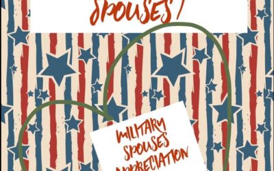 May 7, 2021:  Military Spouse Appreciation Day.
